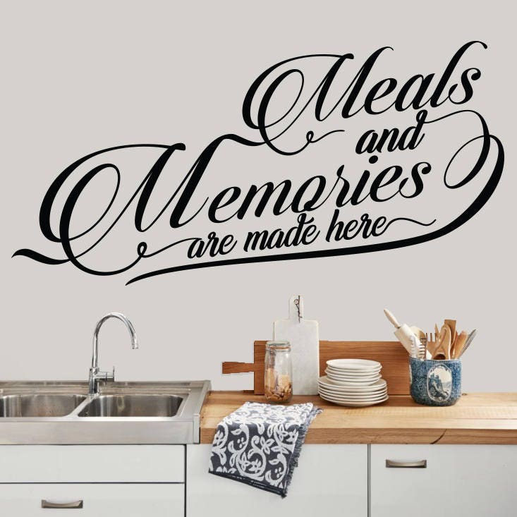 Meals and Memories are Made Here Wall Decal Vinyl Sticker Etsy