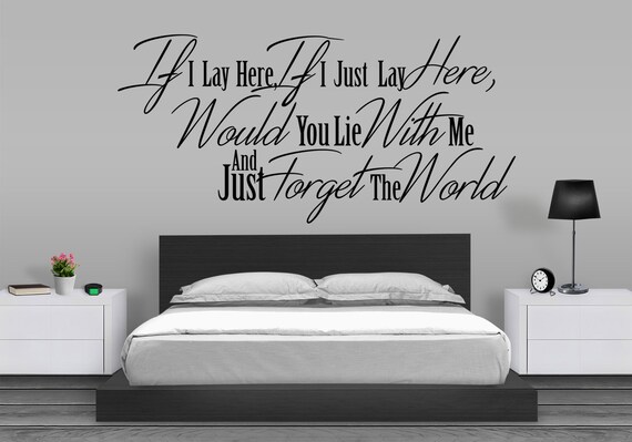 If I Lay Here Snow Patrol Wall sticker decal quotes
