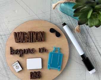 Vacation countdown calendar sign with dry erase marker