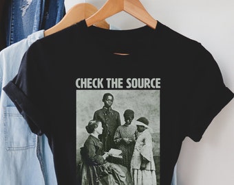 Check the Source Shirt - Black History Tee - African American - Black Librarians - Gift for Teacher - Bookish Gifts - FBA Culture