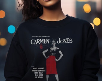 Carmen Jones Sweatshirt - Dorothy Dandridge - Harry Belafonte - Black Musicals - African American Tops - Black Film