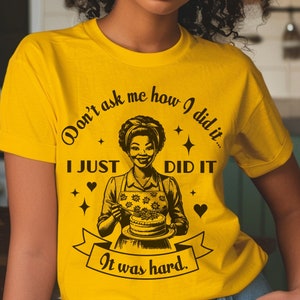 Old School Baking Shirt - Black Women Bake - African American Tee - Pastry Chef - Culinary Artist - Home Cook - Foodie Gift - Cooking School
