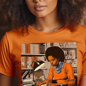 Female Scholar Shirt - Black Woman - Afro Girl - Library Tee - African American - College Professor - Adult Unisex - Afrocentric Academia