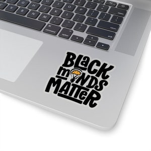 Pegatina "Black Minds Matter" - Educadores negros - Pegatinas troqueladas