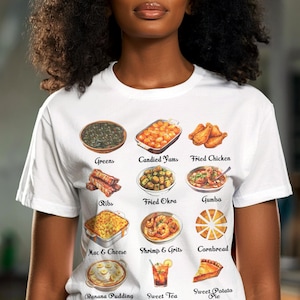 Soul Food Shirt: African American Cuisine, Southern Foods