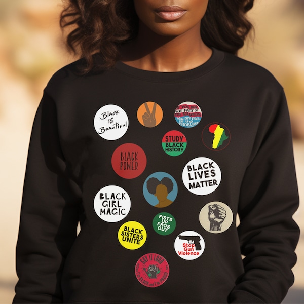 Black Girl Magic Sweatshirt - African American Tops - Black Lives - Black Women Matter - Gift for Black Woman - Black Pride Sweatshirts