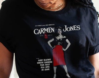 Carmen Jones Shirt - Dorothy Dandridge Tee - Black is Beautiful - Black Actress - Black History Shirt - African American Film - Black Pride