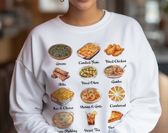 Soul Food Sweatshirt: Southern Cuisine, Black Foodies Unisex Top