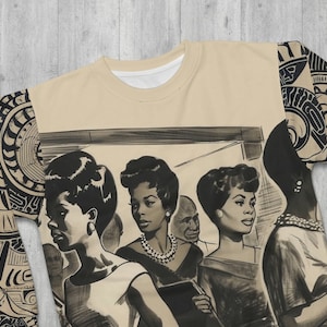 Vintage Black Women Sweatshirt - Adult Unisex - AOP Top - Old School Soul - 1960s Vibe - 1950s Fashion - African Pattern - Brown Skin Girls