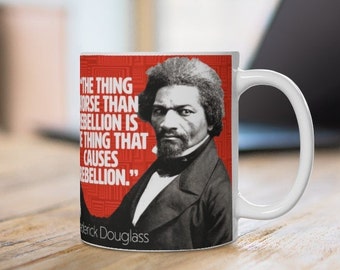 Frederick Douglass Mug - Black History - Black Lives Matter - African American Gifts - Black Power - Black Excellence - Black Owned