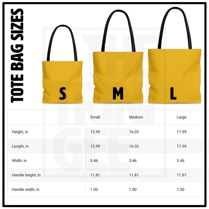 May include: Three yellow tote bags with black handles, labeled S, M, and L. The image includes a size chart with measurements in inches for height, length, width, handle height, and handle width. The text "TOTE BAG SIZES" is at the top.