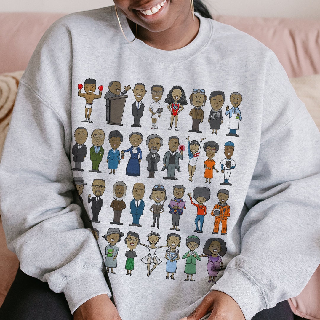 Be Like The Black History Greats Sweatshirt Youth & Adult Available