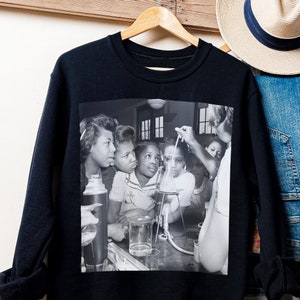 Schwarze Mädchen STEM Sweatshirt - Wissenschaftsklasse - Afroamerikaneroberteile - Schwarze Geschichte - Vintage Foto - Erwachsene Unisex - Geschenk für Lehrer