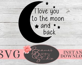 Moon And Back Svg Etsy