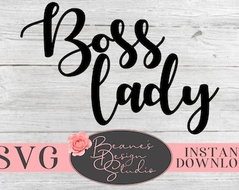 Boss Lady SVG / Lady Boss SVG / Girl Boss / Motivational svg / Laptop Decal / Mac book decal / TShirt Designs / SVG files for Cricut