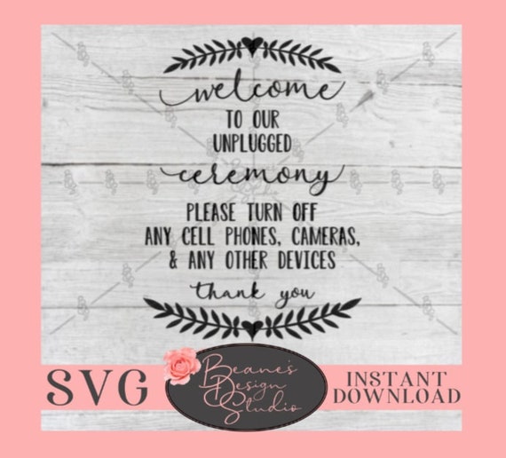 Download Unplugged Ceremony Svg Unplugged Wedding Svg Wedding Svg Etsy