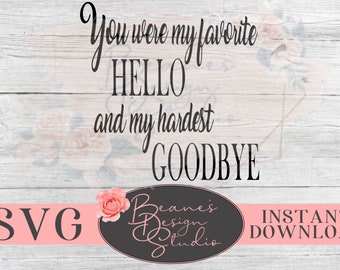Fuiste mi hola favorita y mi adiós más difícil Diseño SVG / Diseño SVG Memorial / Diseño de calcomanías conmemorativas para perros / Diseño de corte Cricut