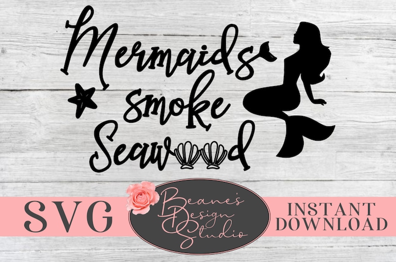 Free Free 110 Mermaid Smoking Weed Svg SVG PNG EPS DXF File