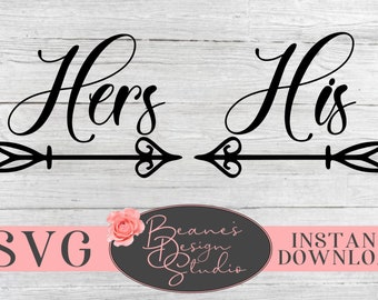 Hers and His SVG / Hers and His Arrows SVGs / Wife and Hubby svg / towel hanger design svg / SVG files for Cricut