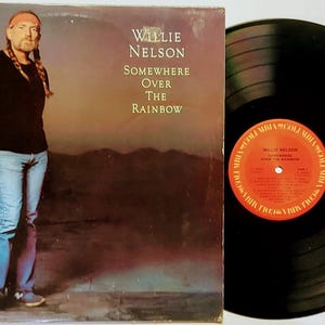 Vintage 1981 Vinyl Record Album by Willie Nelson titled Somewhere Over the Rainbow