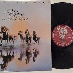 Vintage 1980 Vinyl Record Album by Bob Seger and the Silver Bullet Band titled Against The Wind