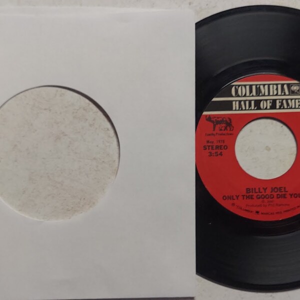 Vintage 1978 Vinyl, 7", 45 RPM by Billy Joel titled Only The Good Die Young / She's Always A Woman