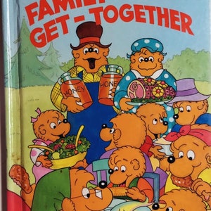 Hardcover Children&#39;s Book by Stan & Jan Berenstain Bears titled The Berenstain Bears Get- Together