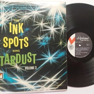 Vintage 1962 Vinyl Record Album by  The Ink Spotstitled  The Ink Spots Sing Stardust Volume 3