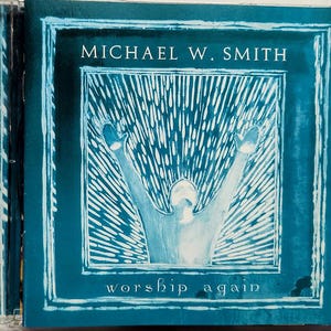 CD 2002 Vintage  2002 Vintage by Michael W. Smith titlled  Worship Again