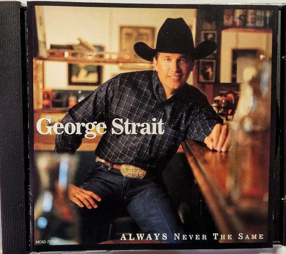 CD 1999 Vintage Country Music by George Strait Titled Always Never