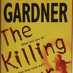 Paperback Book 2003 Vintage Mystery Suspense Novel by Lisa Gardner titled The Killing Hour