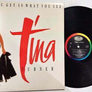 Vintage 1987 Vinyl Record Album Single 12&quot;, 45 RPM by Tina Turner Titled What You Get Is What You See