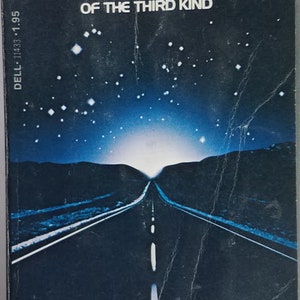 Novel 1977  book Close encounters of the third kind by Steven Spielberg