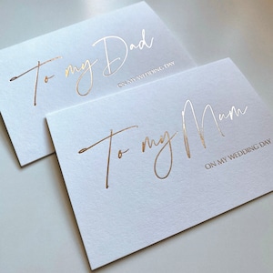 To My Mum/Dad On My Wedding Day - A6 Hot Foiled Greetings Card