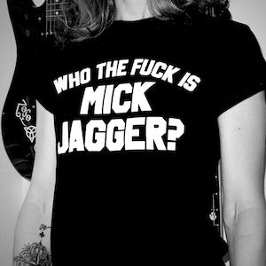 Camiseta básica casual negra divertida de Keith Richards ¿Quién diablos es Mick Jagger? Banda de rock Rolling Stones