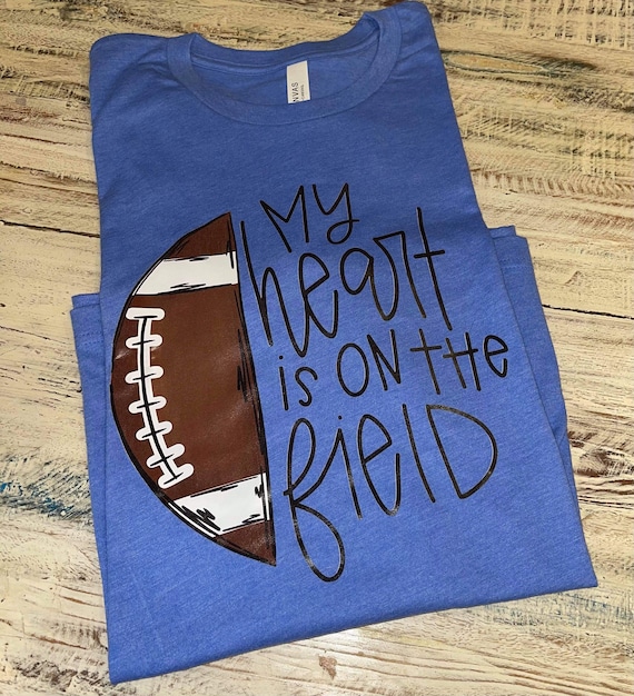 My Heart is on That Field Football Football Shirt sports Game Day Short  Sleeve Unisex Fit Bella Canvas Free Ship 