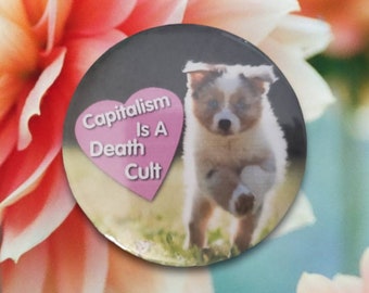 Kapitalismus ist Tod Kult Button - 4,5 cm