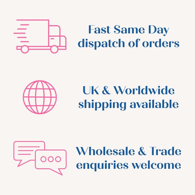 May include: Pink line art illustrations of a delivery truck, globe, and speech bubbles with text. The text includes "Fast Same Day dispatch of orders", "UK & Worldwide shipping available", and "Wholesale & Trade enquiries welcome".