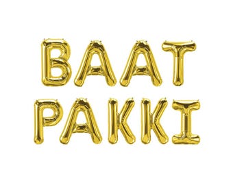 Baat Pakki Foil Balloons - Nikah Decor for Nikkah Party Set Dulhan Bridal Decor Engagement Party Set Wedding Gift for Bride and Groom Gifts