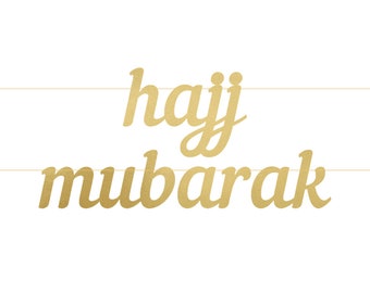 Hajj Mubarak Letter Banner - Decorations Hajj Balloons Hajj Party Decor Hajj Gift and Hajj Mubarak Decor Hajj Duas Hajj Card Umrah Mubarak