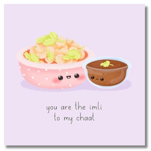 Chaat & Imli Food Couple Greeting Card - Cute Kawaii Style Funny Desi Cards South Asian Card Punjabi Urdu Hindi Indian Arab Halal Humour