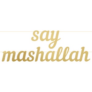 Say Mashallah Letter Banner - Party Bunting Decor Set New Baby Gifts New Muslim Baby Shower Gift for Aqeeqah Decor New Baby Aqiqah Decor Set