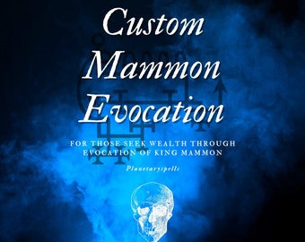 Custom Mammon Evocation - Goetia Spell | Money Spell | Wealth Spell | Business Success Spell