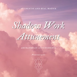 Shadow Work Attunement