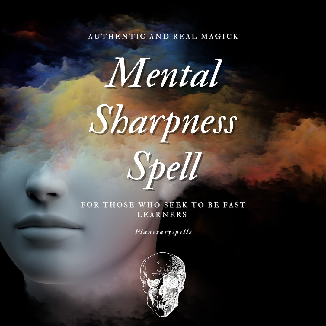 Mental Sharpness Spell Mental Clarity Spell Learning Spell Stronger Mental Sharpness Spell Mental Clarity Spell Learning Spell Stronger