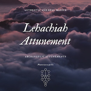 Lehachiah Attunement