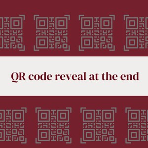 May include: Maroon background with eight gray QR codes arranged in a grid. A white rounded rectangle in the center contains the text "QR code reveal at the end" in maroon.