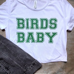 BIRDS BABY / crop womens tee / game day football / Philadelphia Philly phl phi sports