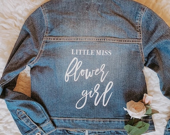 Little Miss Flower Girl Denim Jacket / Wedding Date / Bridal Party Bridesmaids Jean Jacket Bride Gift