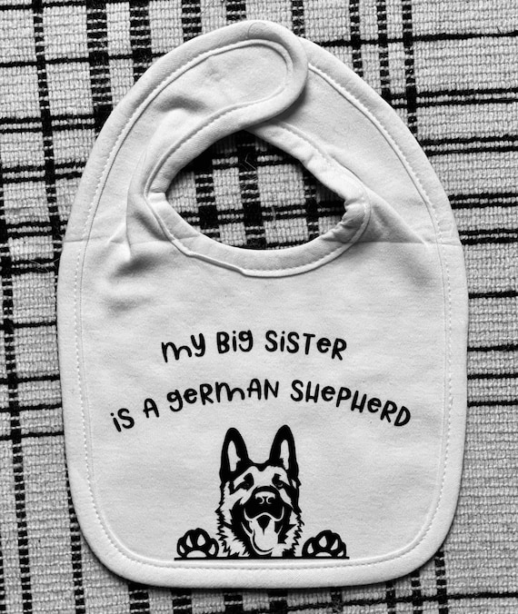 German Shepherd Baby Bib Dog Big Sister Big Brother Gift Baby
